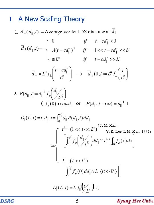 A New Scaling Theory I 1. Average vertical DS distance at 2. ( or