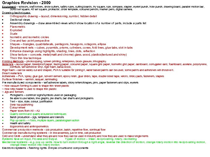 Graphics Revision - 2009 Equipment – scissors, craft knives, circle cutters, safety rules, cutting
