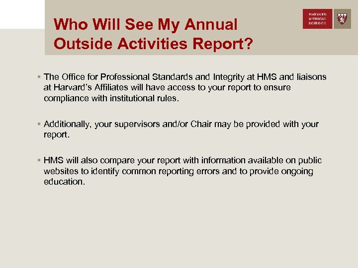 Who Will See My Annual Outside Activities Report? § The Office for Professional Standards