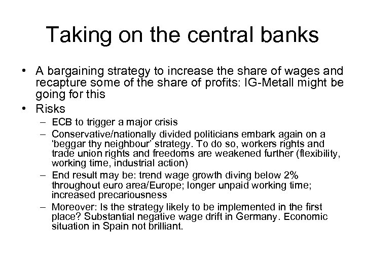 Taking on the central banks • A bargaining strategy to increase the share of