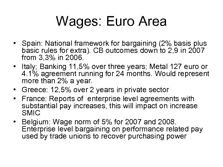 Wages: Euro Area • Spain: National framework for bargaining (2% basis plus basic rules