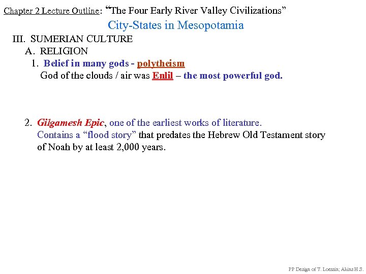 Chapter 2 Lecture Outline: “The Four Early River Valley Civilizations” City-States in Mesopotamia III.