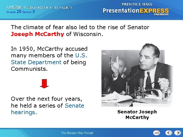 Chapter 25 Section 3 The climate of fear also led to the rise of