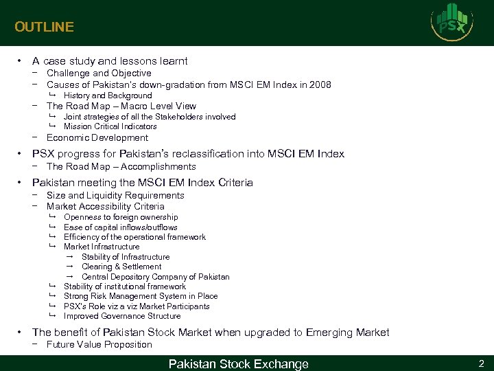 OUTLINE • A case study and lessons learnt − Challenge and Objective − Causes