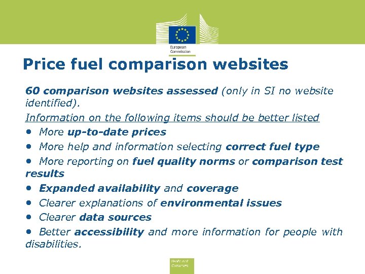 Price fuel comparison websites 60 comparison websites assessed (only in SI no website identified).