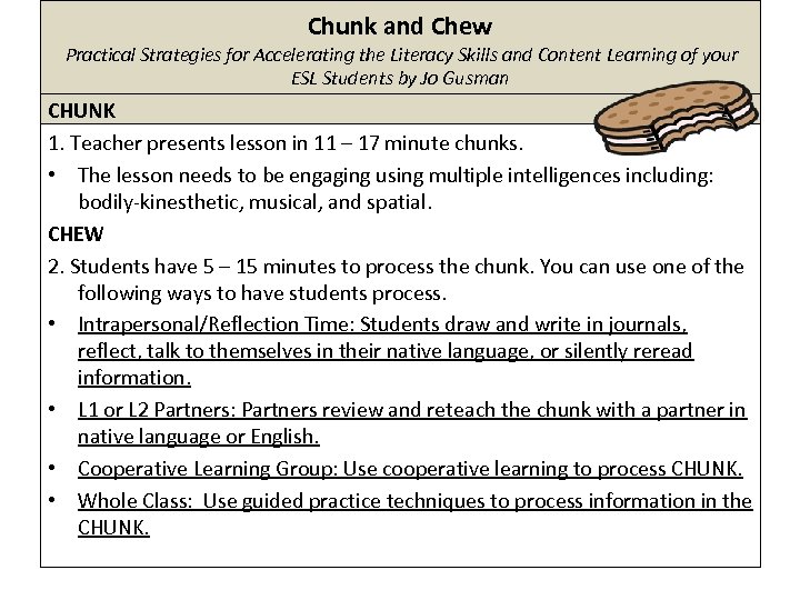 Chunk and Chew Practical Strategies for Accelerating the Literacy Skills and Content Learning of