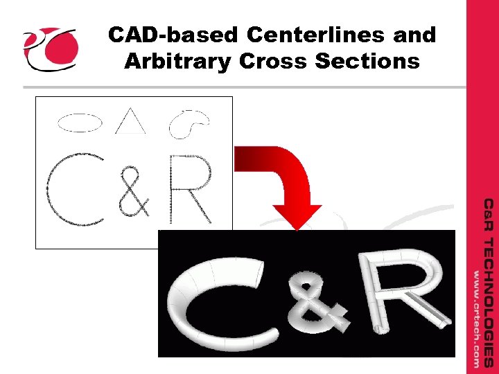CAD-based Centerlines and Arbitrary Cross Sections 