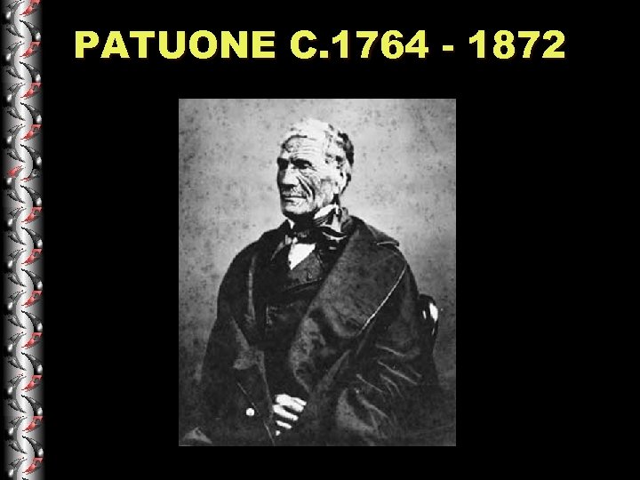 PATUONE C. 1764 - 1872 