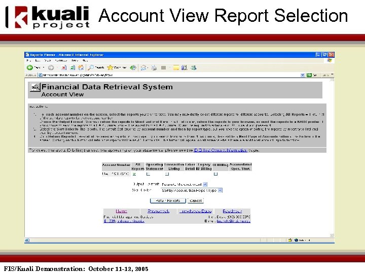 Account View Report Selection FIS/Kuali Demonstration: October 11 -12, 2005 