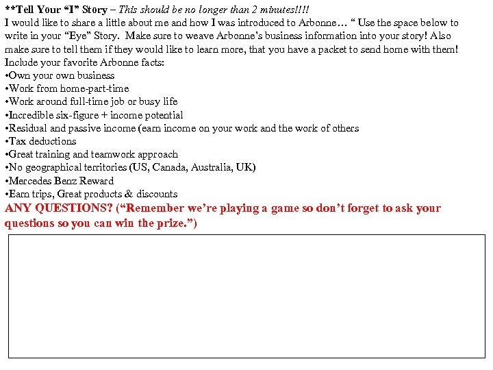 **Tell Your “I” Story – This should be no longer than 2 minutes!!!! I