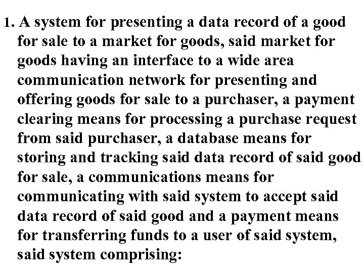 1. A system for presenting a data record of a good for sale to