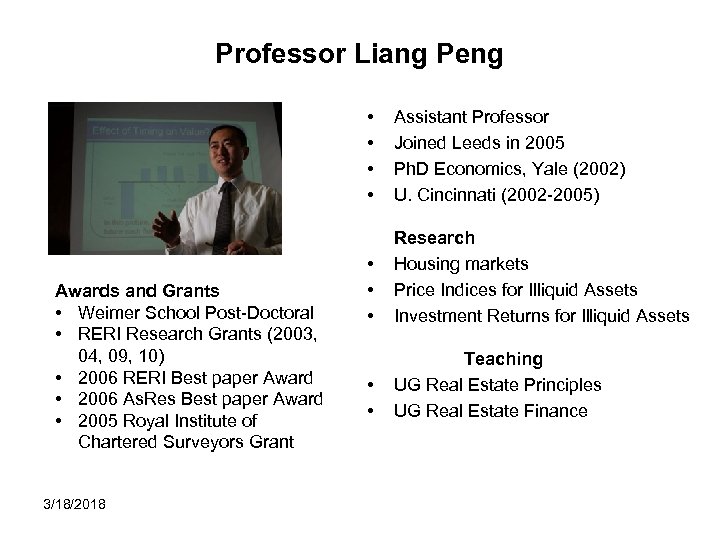 Professor Liang Peng • • Awards and Grants • Weimer School Post-Doctoral • RERI