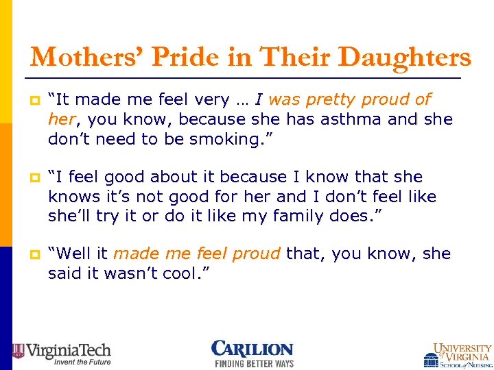 Mothers’ Pride in Their Daughters p “It made me feel very … I was