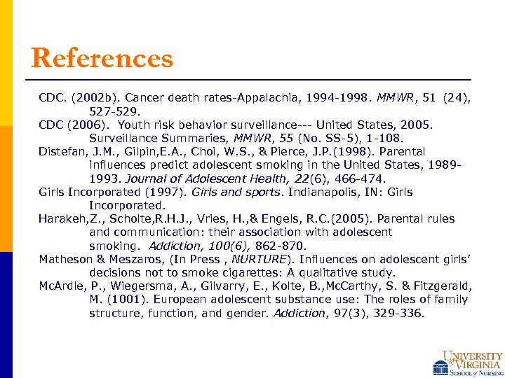 References CDC. (2002 b). Cancer death rates-Appalachia, 1994 -1998. MMWR, 51 (24), 527 -529.