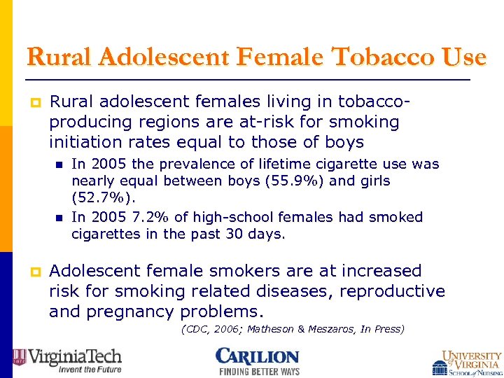 Rural Adolescent Female Tobacco Use p Rural adolescent females living in tobaccoproducing regions are