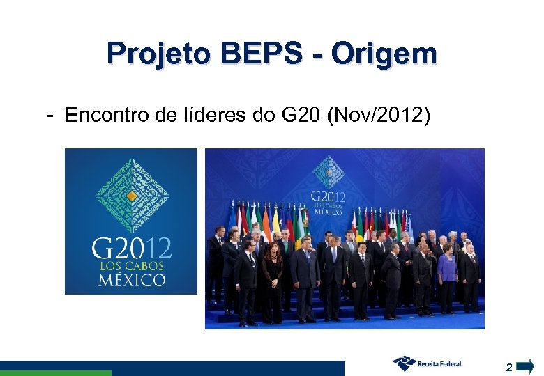 Projeto BEPS - Origem - Encontro de líderes do G 20 (Nov/2012) 2 