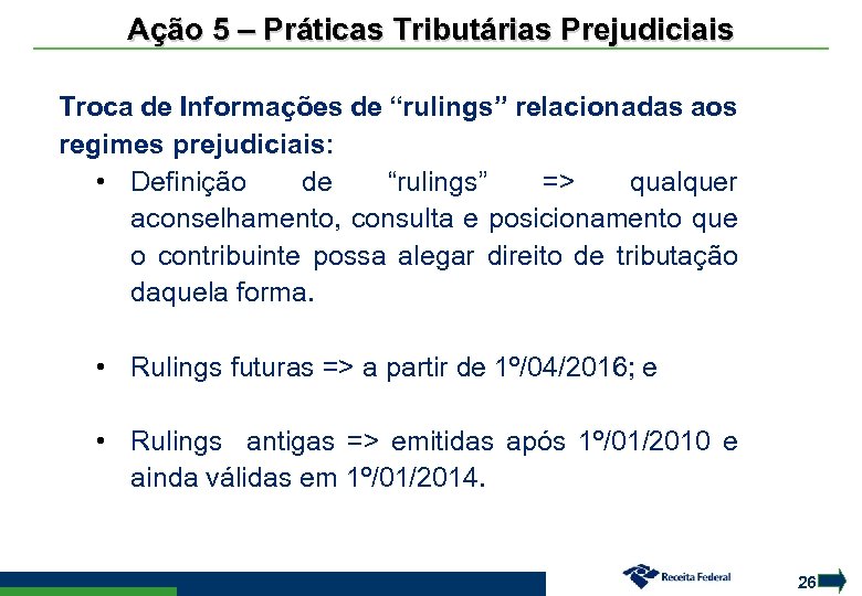 Ação 5 – Práticas Tributárias Prejudiciais Troca de Informações de “rulings” relacionadas aos regimes