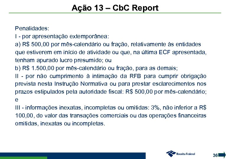 Ação 13 – Cb. C Report - Relatórios finais - 2015 BEPS Penalidades: I