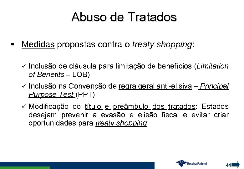 Abuso de Tratados Medidas propostas contra o treaty shopping: Inclusão de cláusula para limitação