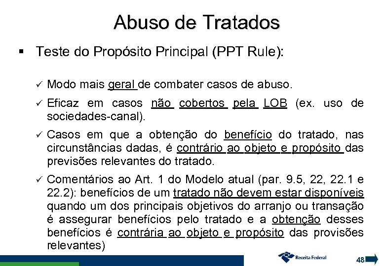 Abuso de Tratados Teste do Propósito Principal (PPT Rule): Modo mais geral de combater