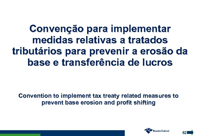Convenção para implementar medidas relativas a tratados tributários para prevenir a erosão da base