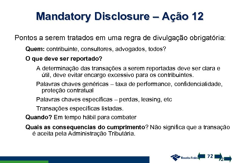 Mandatory Disclosure – Ação 12 Pontos a serem tratados em uma regra de divulgação