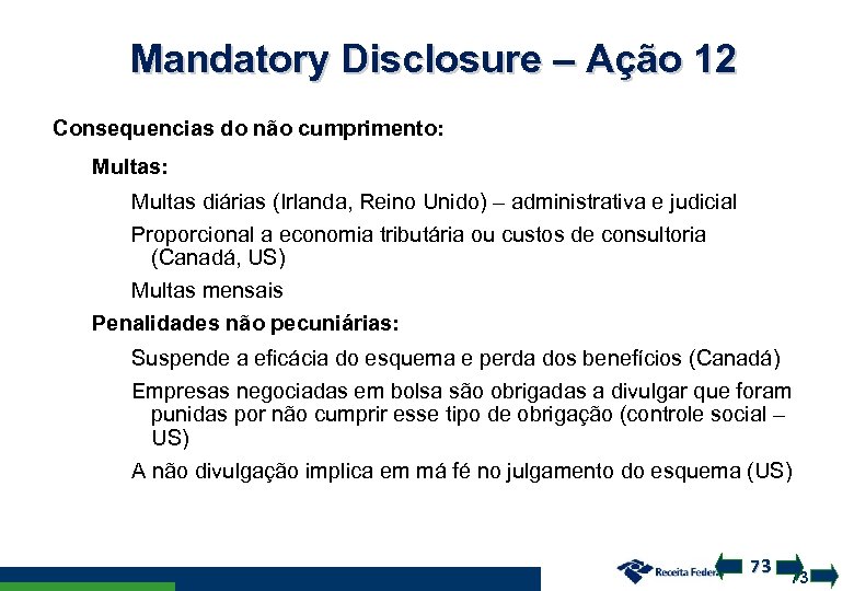 Mandatory Disclosure – Ação 12 Consequencias do não cumprimento: Multas diárias (Irlanda, Reino Unido)