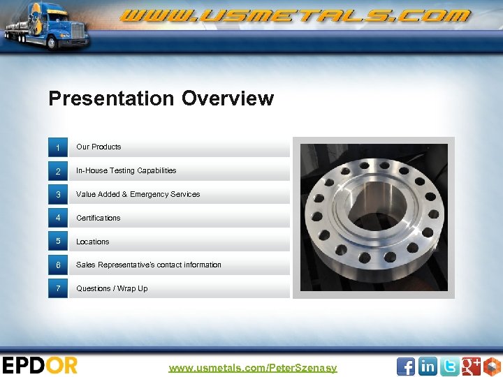 Presentation Overview 1 Our Products 2 In-House Testing Capabilities 3 Value Added & Emergency