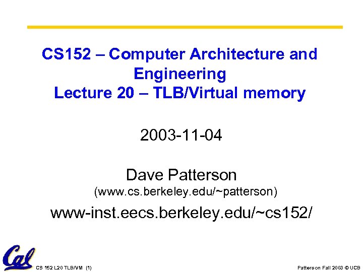 CS 152 Computer Architecture And Engineering Lecture