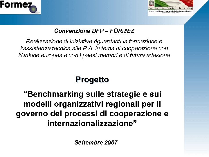 Fare clic per modificare lo stile del titolo Convenzione DFP – FORMEZ Realizzazione di
