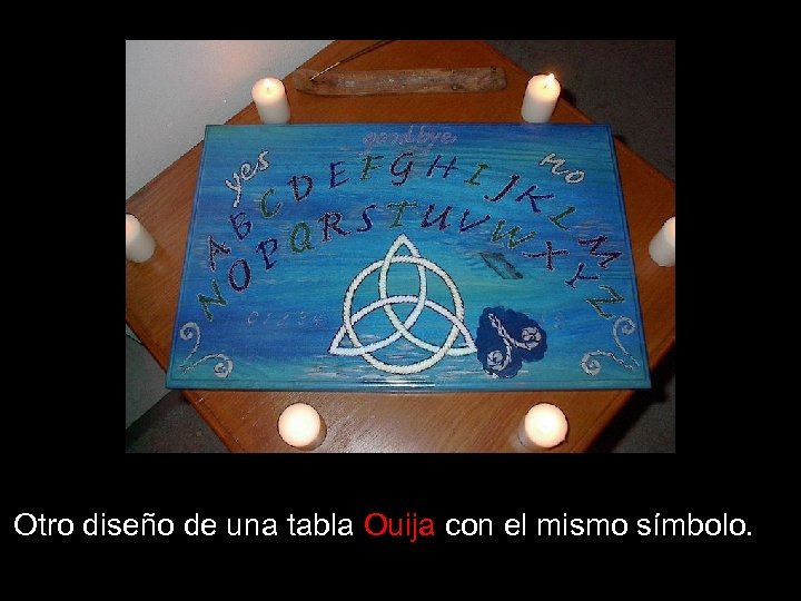 Otro diseño de una tabla Ouija con el mismo símbolo. 