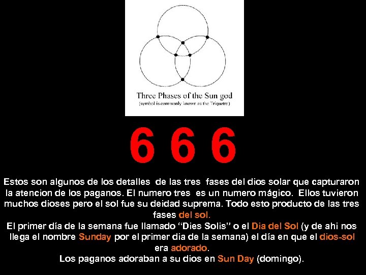 666 Estos son algunos de los detalles de las tres fases del dios solar