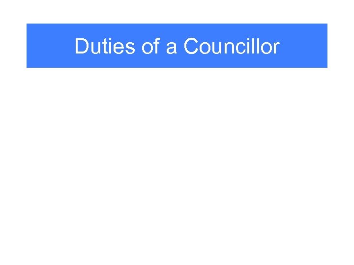 Duties of a Councillor 