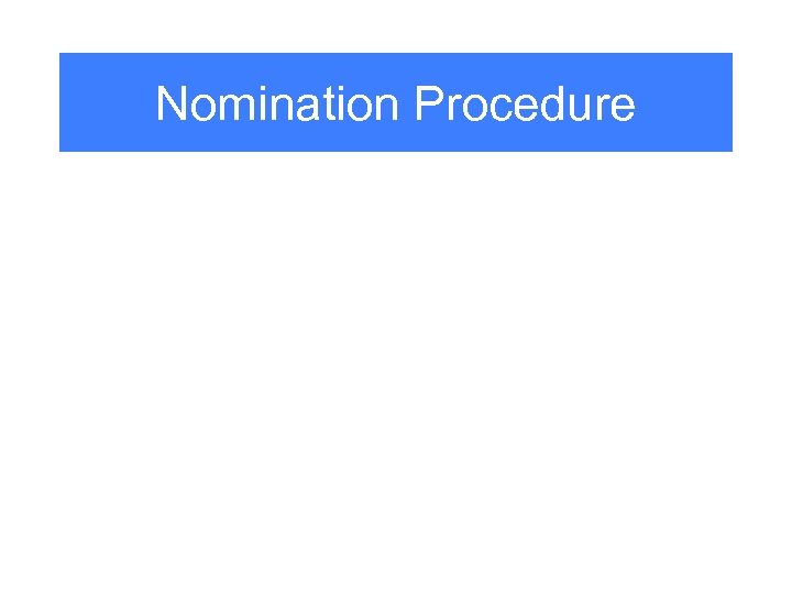 Nomination Procedure 