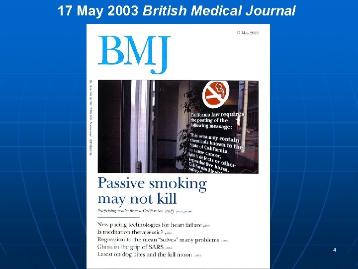 17 May 2003 British Medical Journal 4 