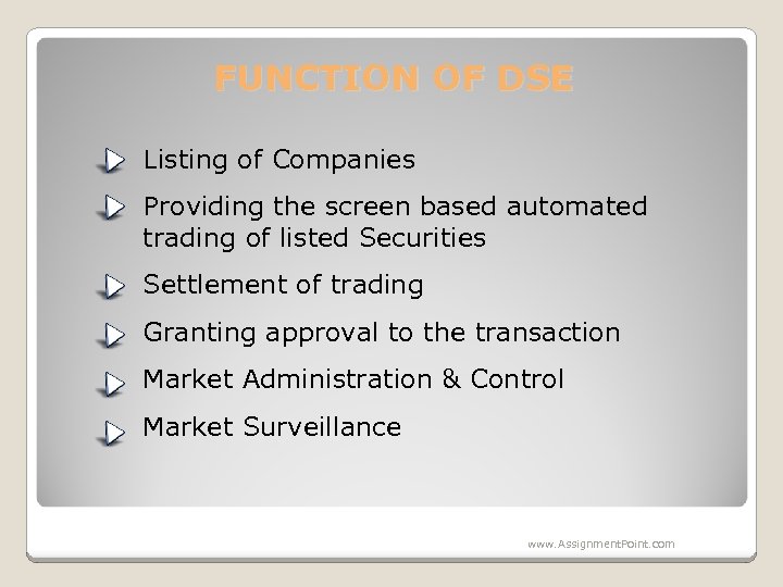 FUNCTION OF DSE Listing of Companies Providing the screen based automated trading of listed