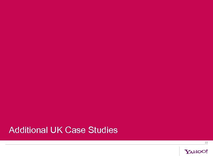 Additional UK Case Studies 22 