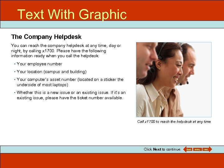 Text With Graphic ITEC 715 The Company Helpdesk You can reach the company helpdesk