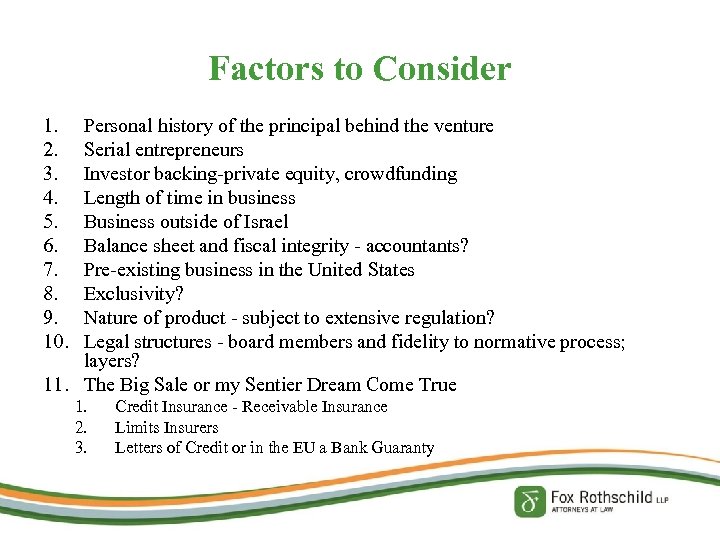 Factors to Consider 1. 2. 3. 4. 5. 6. 7. 8. 9. 10. Personal