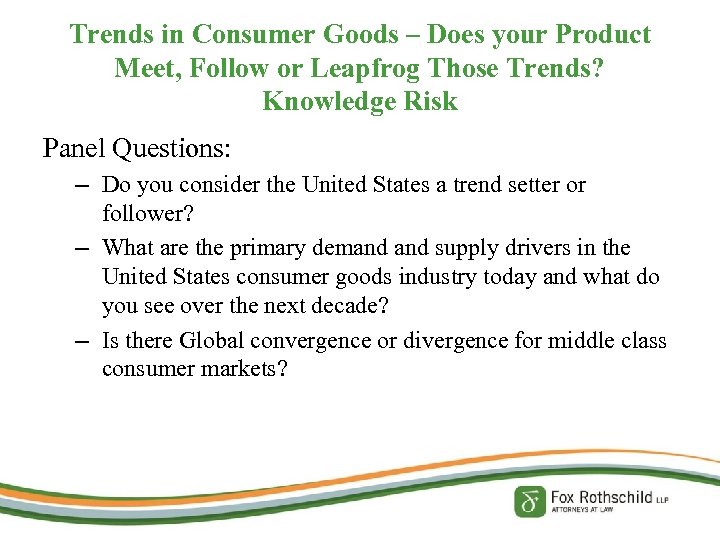 Trends in Consumer Goods – Does your Product Meet, Follow or Leapfrog Those Trends?