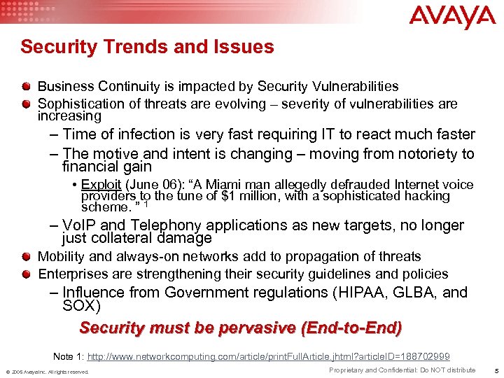 Security Trends and Issues Business Continuity is impacted by Security Vulnerabilities Sophistication of threats