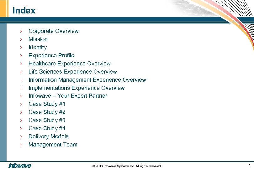 Index Corporate Overview Mission Identity Experience Profile Healthcare Experience Overview Life Sciences Experience Overview