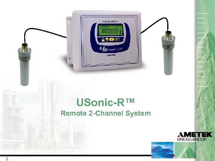 USonic-R™ Remote 2 -Channel System 1 