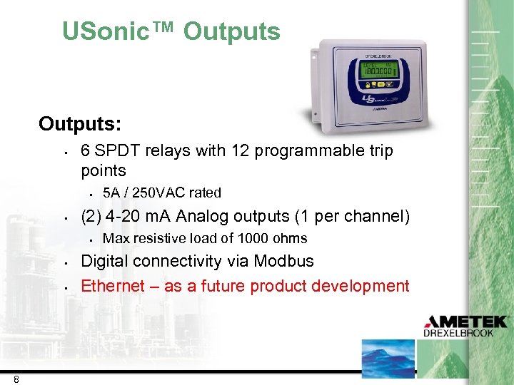 USonic™ Outputs: • 6 SPDT relays with 12 programmable trip points • • (2)