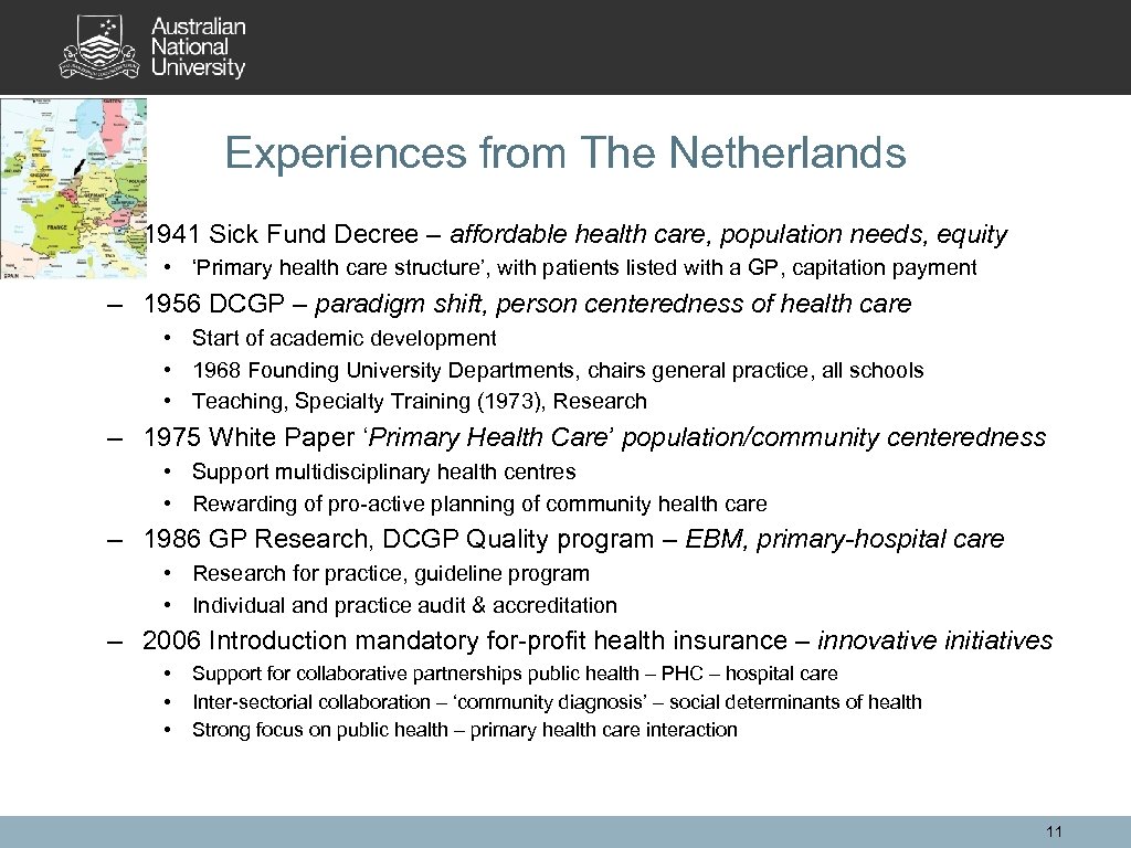 Experiences from The Netherlands – 1941 Sick Fund Decree – affordable health care, population