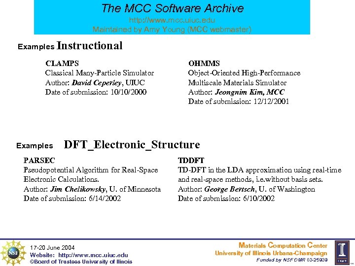 The MCC Software Archive http: //www. mcc. uiuc. edu Maintained by Amy Young (MCC