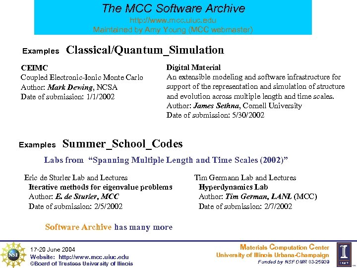 The MCC Software Archive http: //www. mcc. uiuc. edu Maintained by Amy Young (MCC