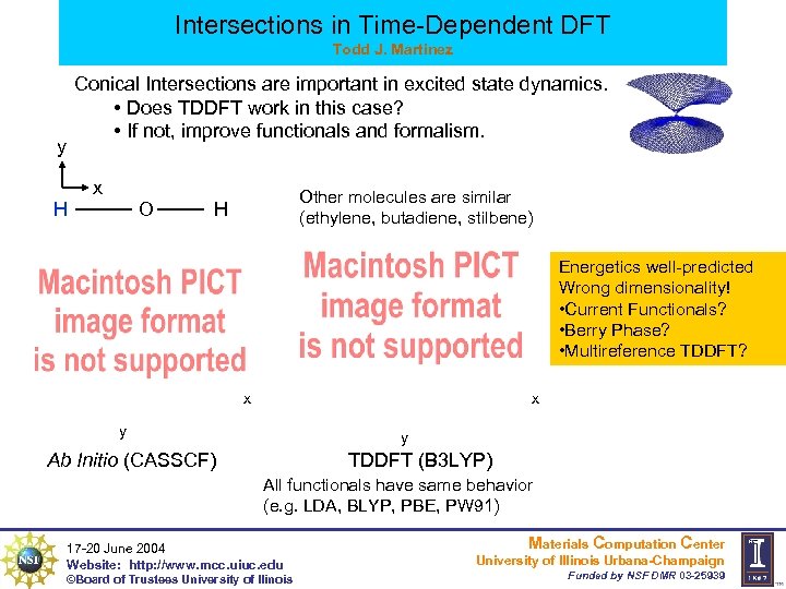 Intersections in Time-Dependent DFT Todd J. Martinez y Conical Intersections are important in excited