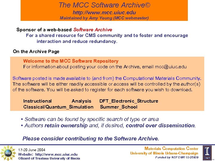 The MCC Software Archive© http: //www. mcc. uiuc. edu Maintained by Amy Young (MCC