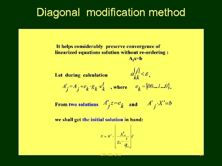 Diagonal modification method SW, EB, Grid 24 